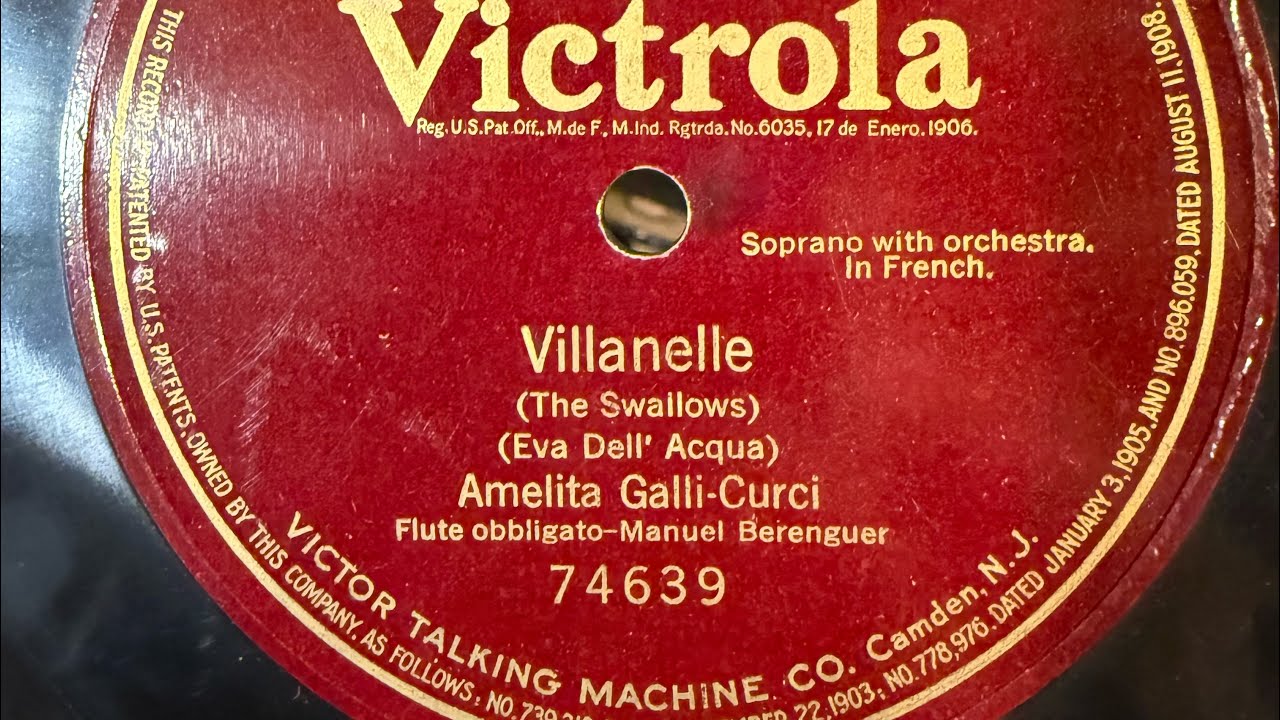Villanelle by Amelita Galli-Curci 