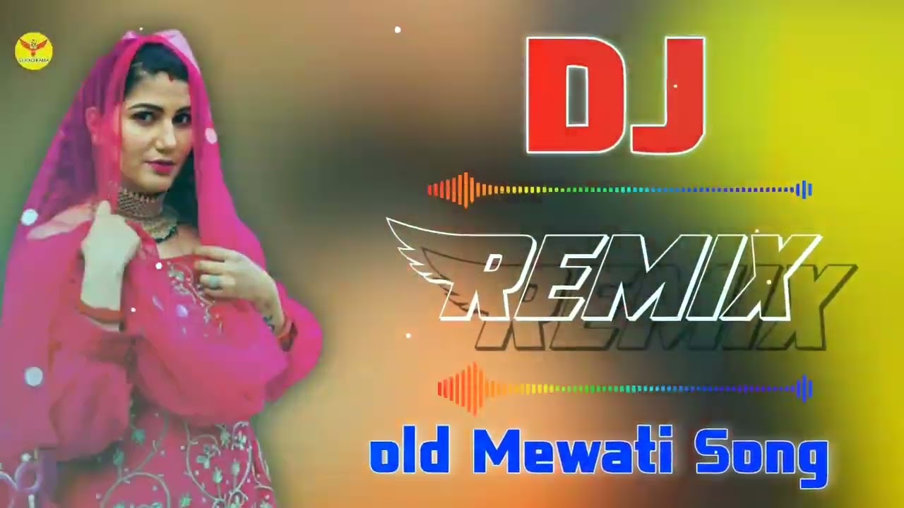 old Mewati Song।।Dj remix #Rk_studio_Kama