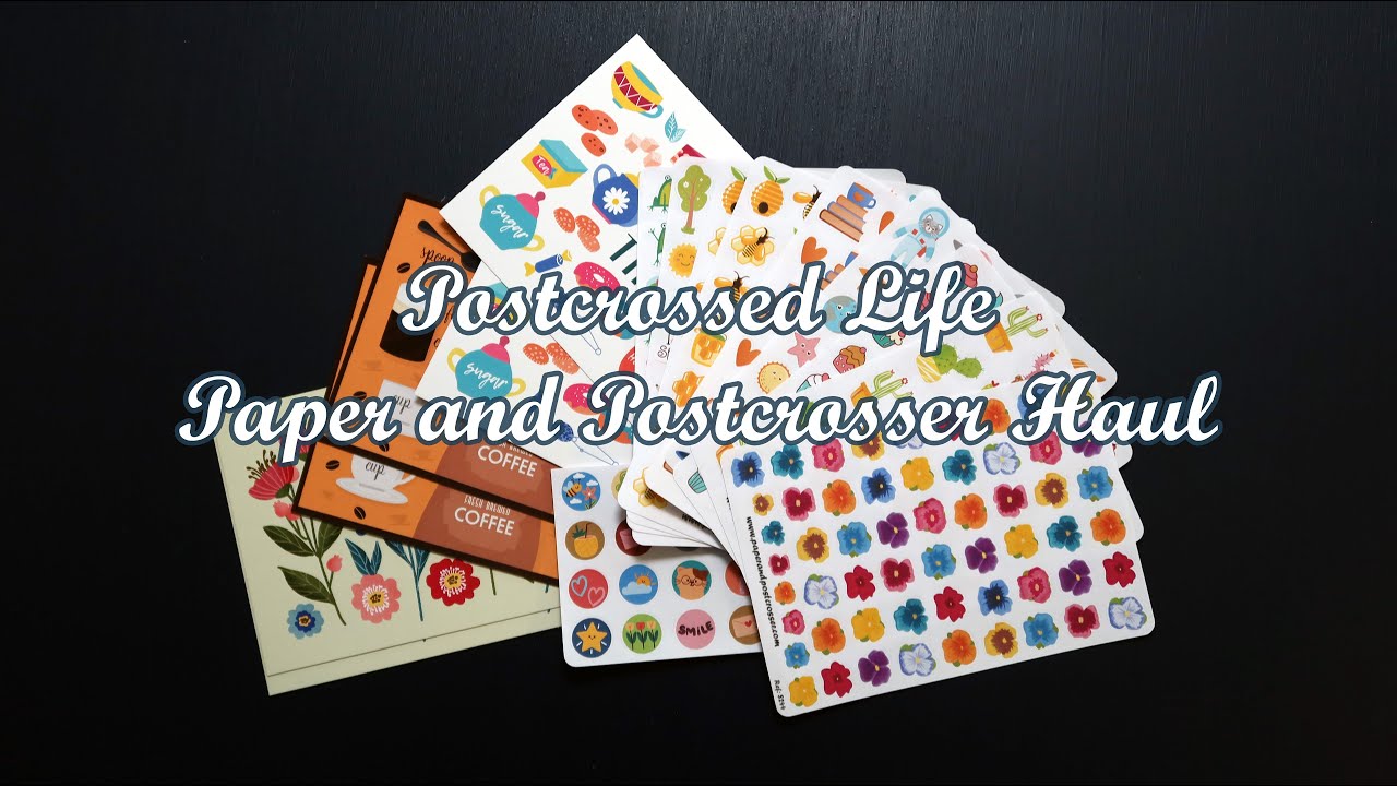 Paper and Postcrosser Haul &mdash; Postcrossed Life #10
