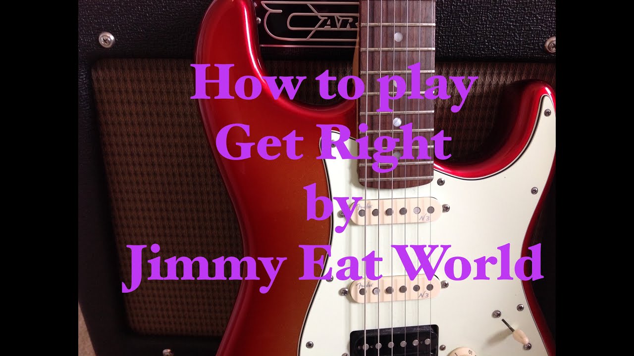 How to play Get Right by Jimmy Eat World new song Guitar Lesson