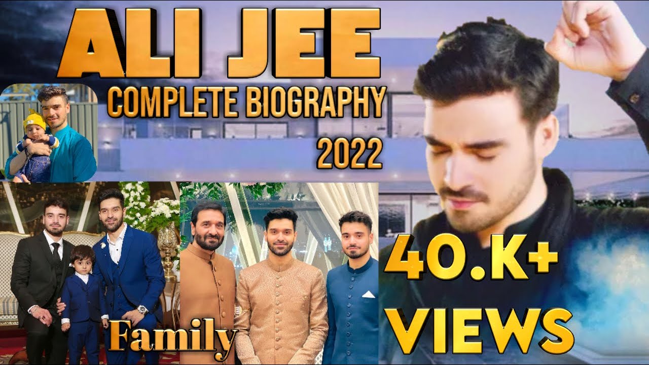 Ali Jee Complete Biography 2022 | life Style | Family |