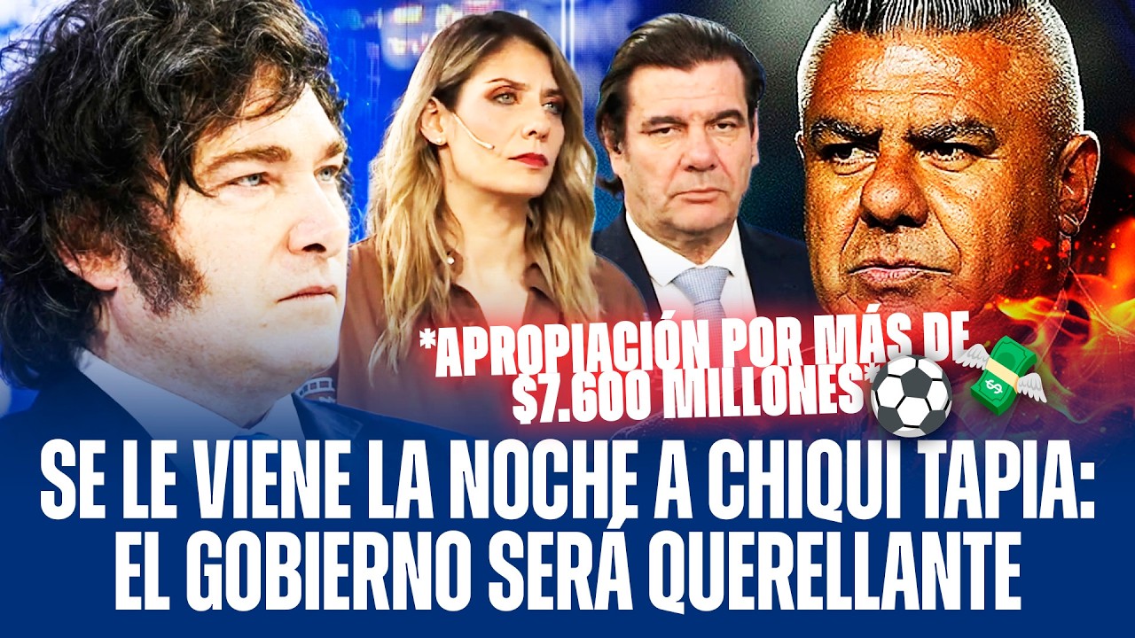 SE LE VIENE LA NOCHE A CHIQUI TAPIA: EL GOBIERNO SERÁ QUERELLANTE CONTRA LA AFA