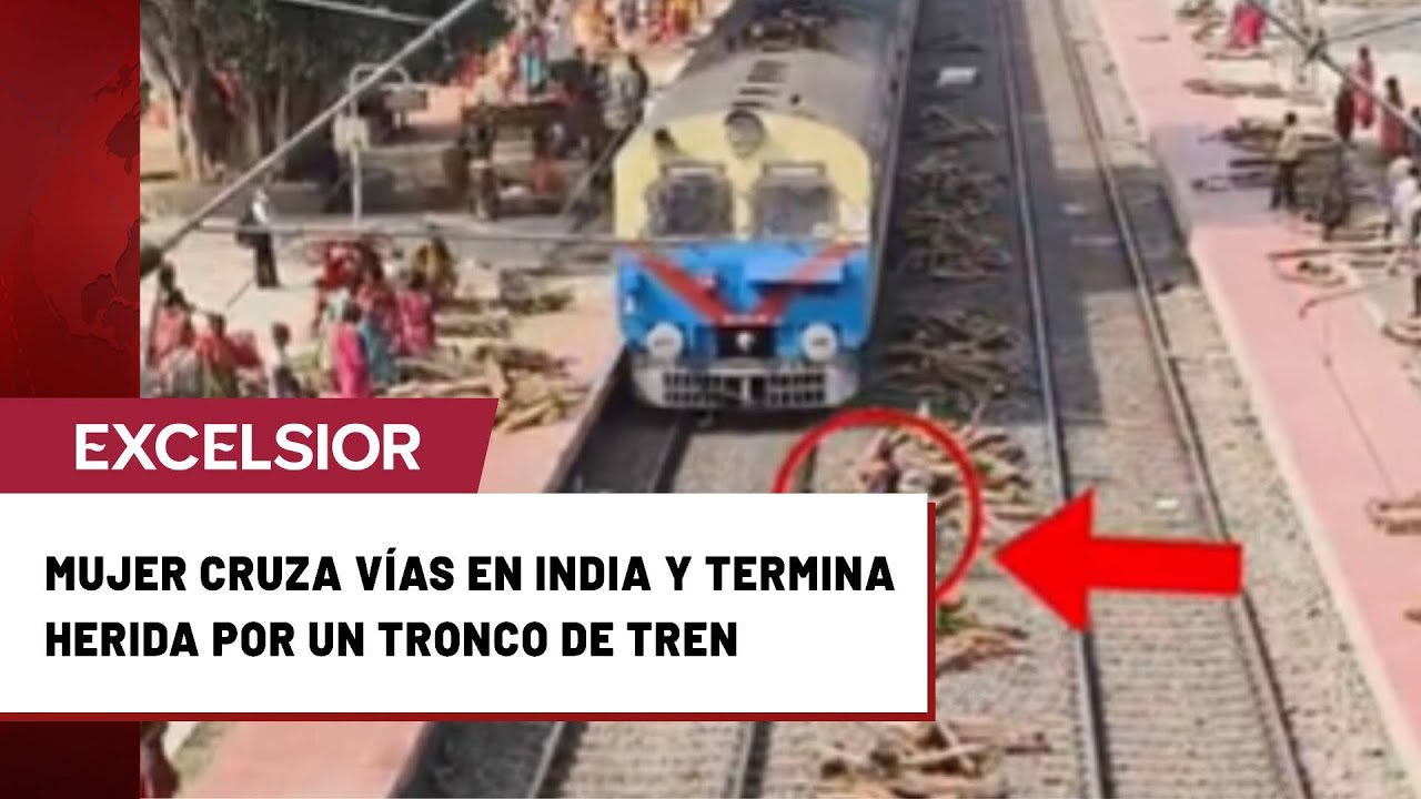 Mujer herida en la India tras cruzar las vías y ser impactada por un tronco lanzado por un tren