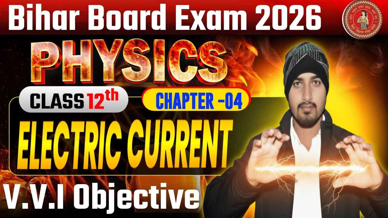 L 08 Physics 12th ll VVI objectives ll Electric Current ll By Devchan Sir ll