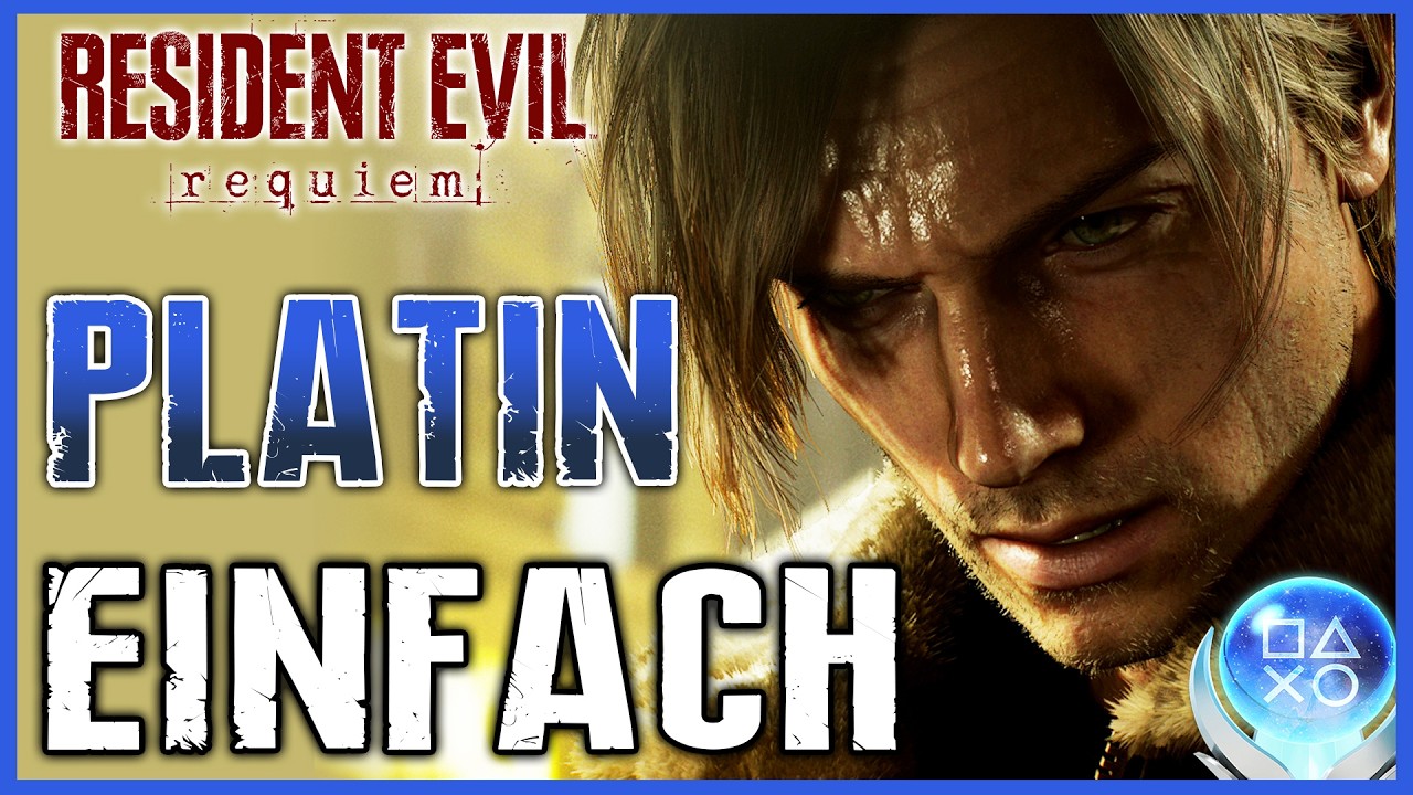 100% Troph&auml;en & Errungenschaften | Tipps & Hinweise | Resident Evil Requiem