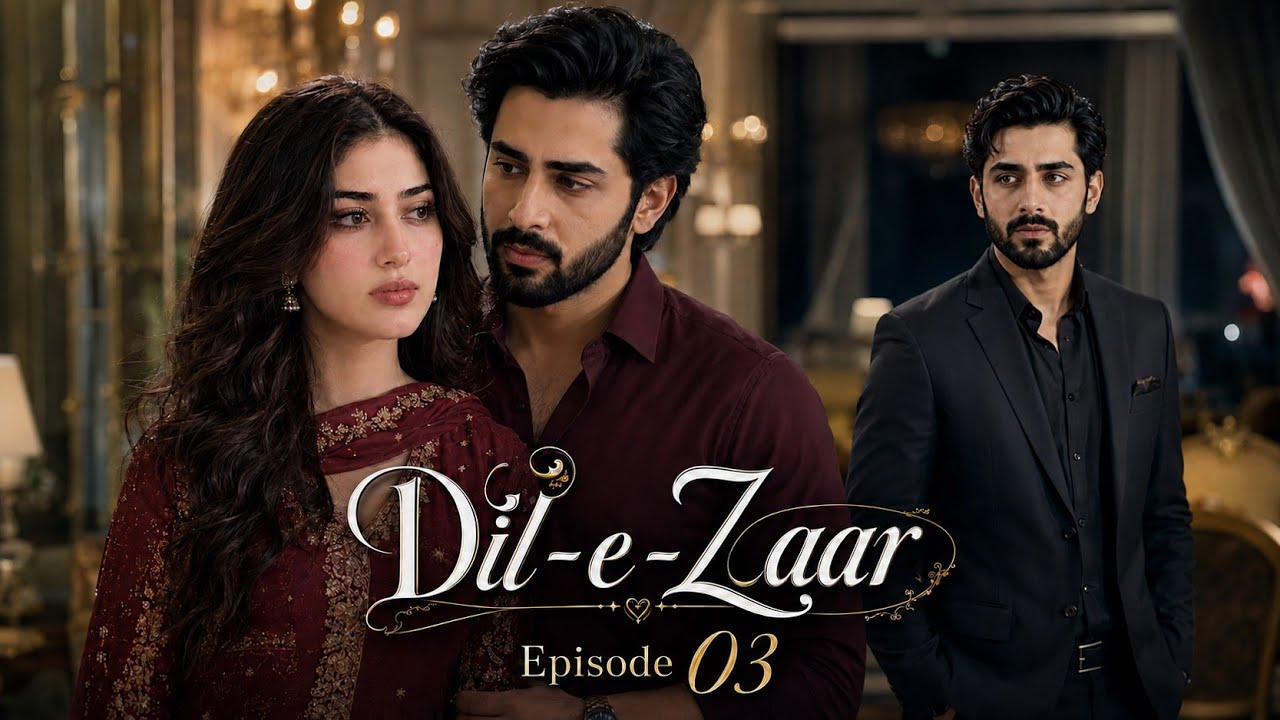 Dil e Zaar|Episode 03|Kisko Mile Ga Hania Ka Pyaar|Ahsan ya Daniyal|Trending|Drama Centre