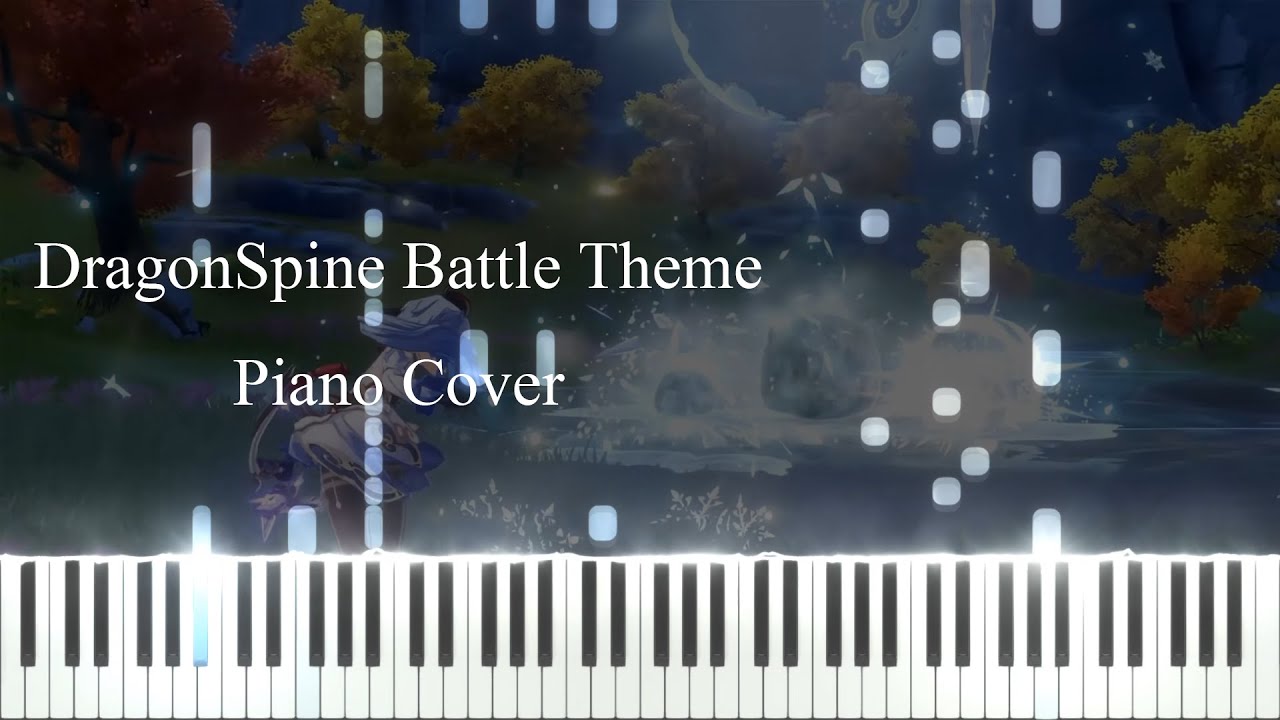 DragonSpine Battle Theme OST | Genshin Impact OST [Piano tutorial + Sheet]