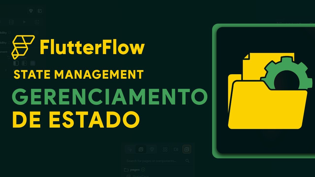 SIMPLIFICANDO O GERENCIAMENTO DE ESTADO NO FLUTTERFLOW