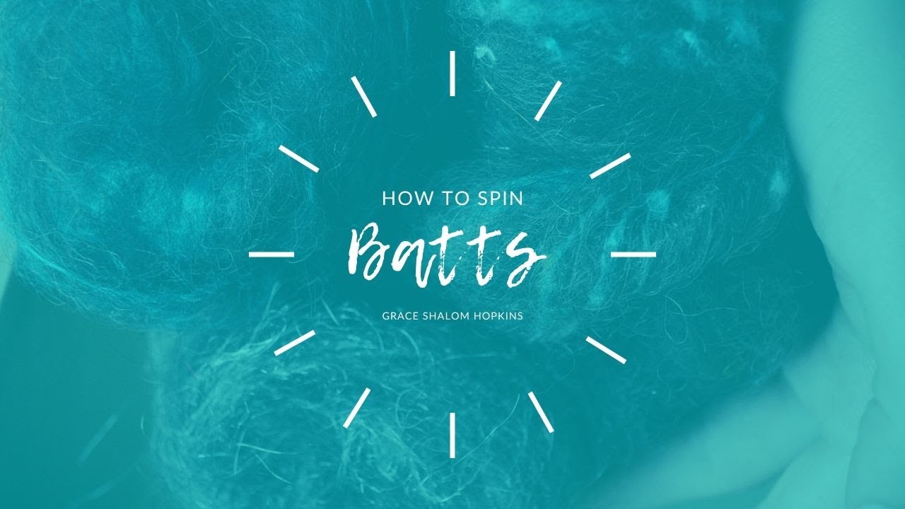 How to Spin A Batt Five Ways