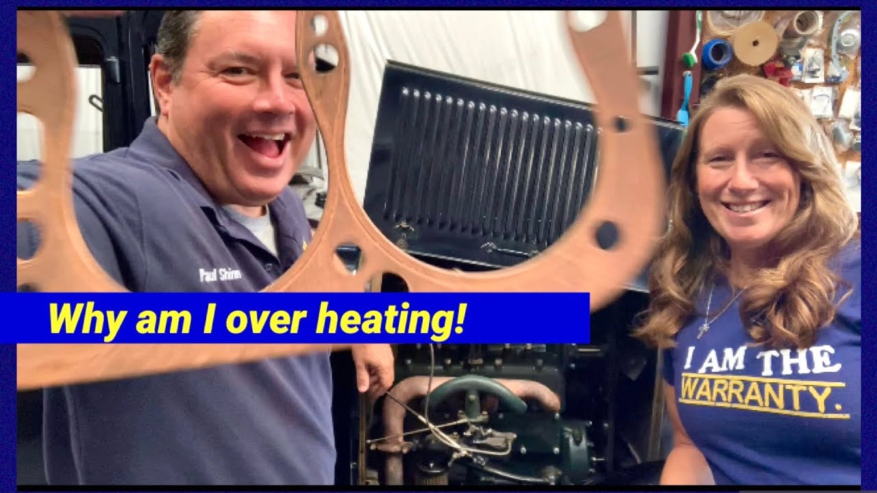 Ford Model A Q&A of the day - Over Heating