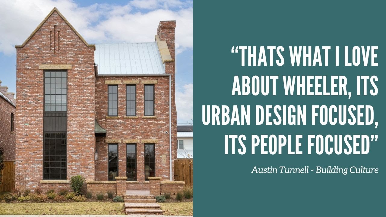 Austin Tunnell - Why I Love Building In Wheeler District OKC