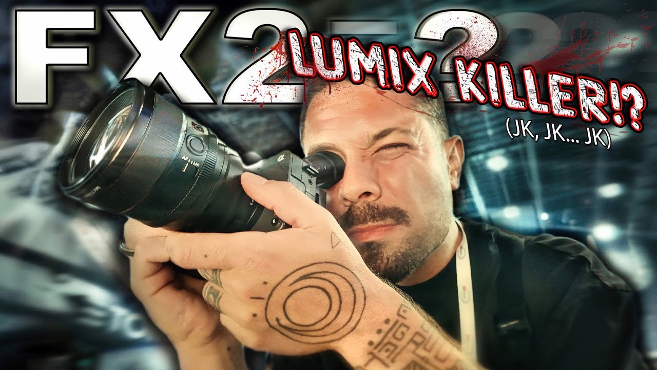 SONY FX2- A Sleeper Hit & LUMIX Killer!?