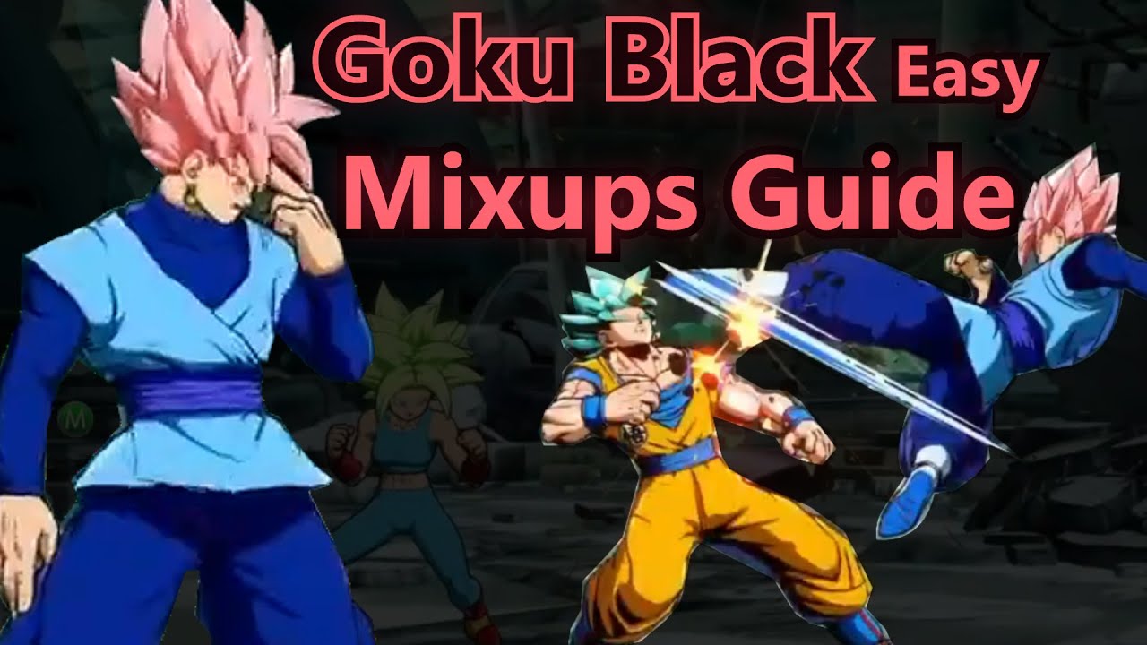 DBFZ - Goku Black Simple Teleport Mixup Guide [Season 3]