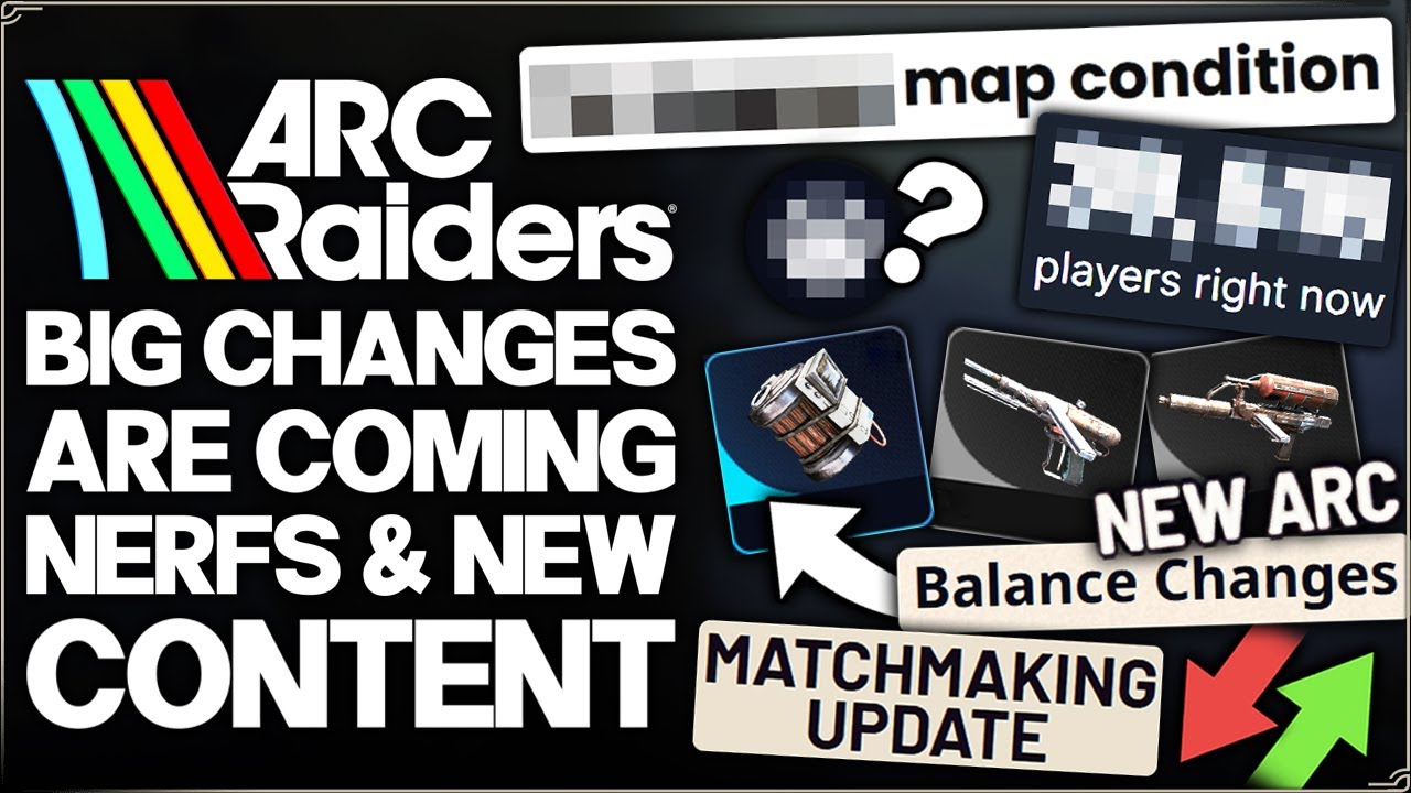Arc Raiders - BIG Nerfs Confirmed, New Major Condition, Matchmaking Change, PvP Ranking, DLC & More!
