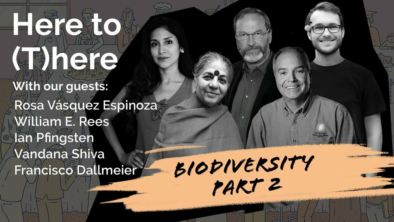 Population, Belief & the Limits of Growth with Vandana Shiva | Here to (T)here, Part 2 (Remastered)