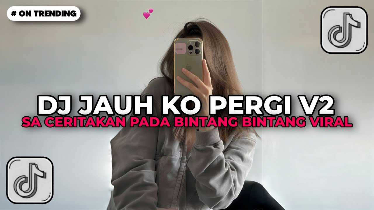 DJ JAUH KO PERGI V2 - SA CERITAKAN PADA BINTANG BINTANG FULL SONG VIRAL TIKTOK 2026 ANGGI VALENTIA