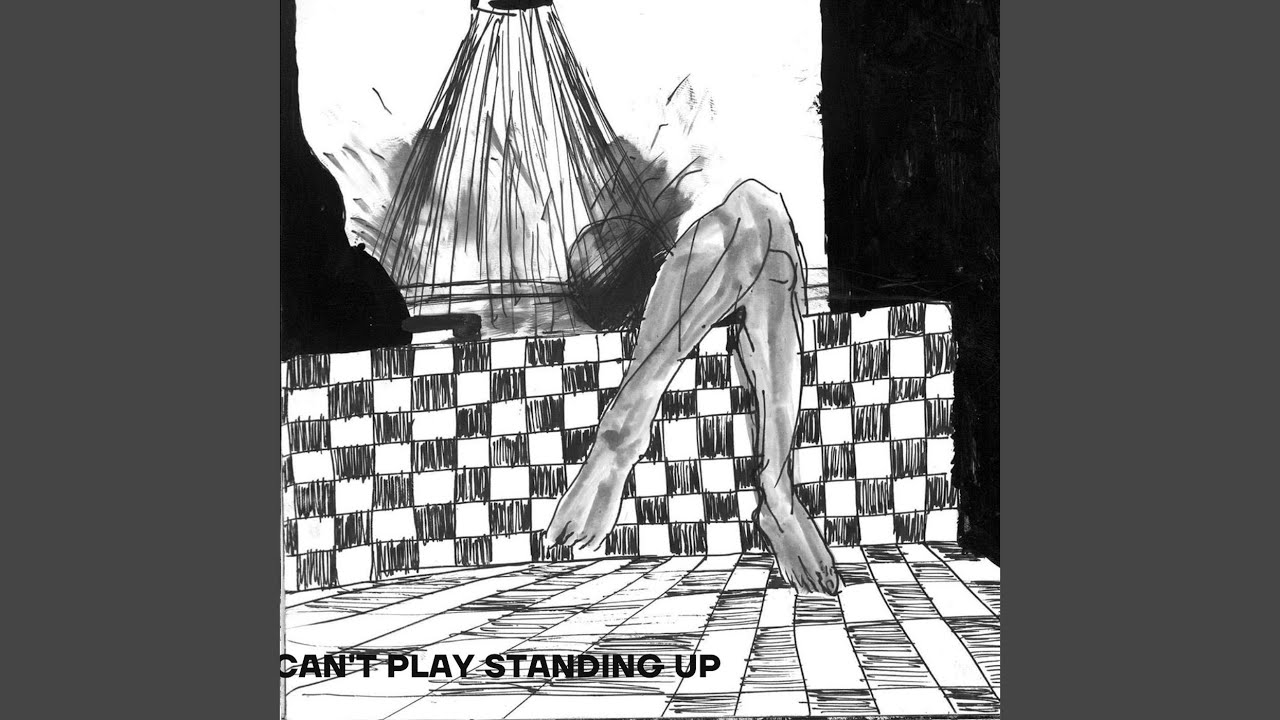 Can't Play Standing Up