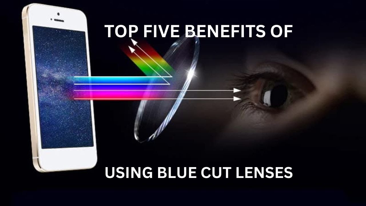 Top 5 Benefits of Using Blue Cut Lenses - Nine Optic