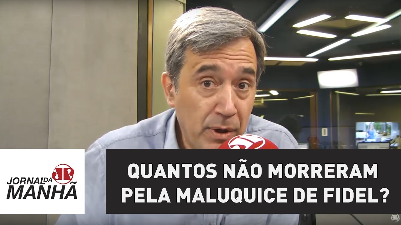 Quantos não morreram pela maluquice de Fidel? | Marco Antonio Villa