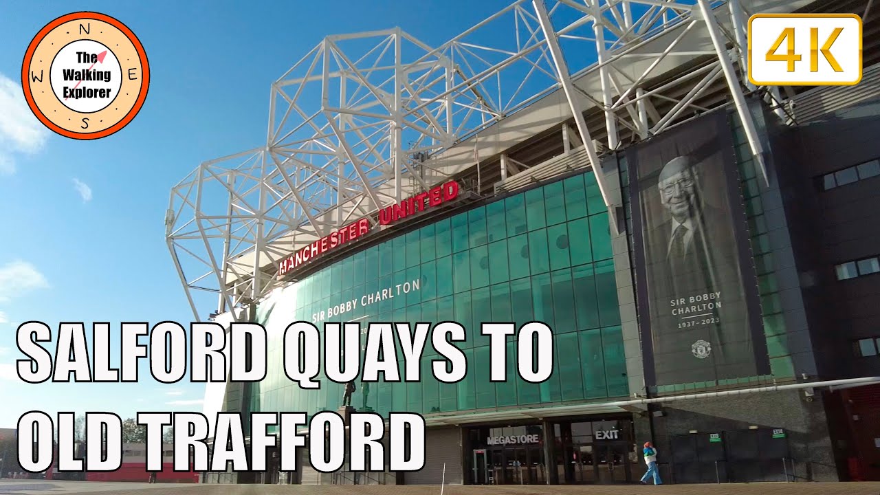 A Walk From Salford Quays to Old Trafford | Salford & Trafford | Walk