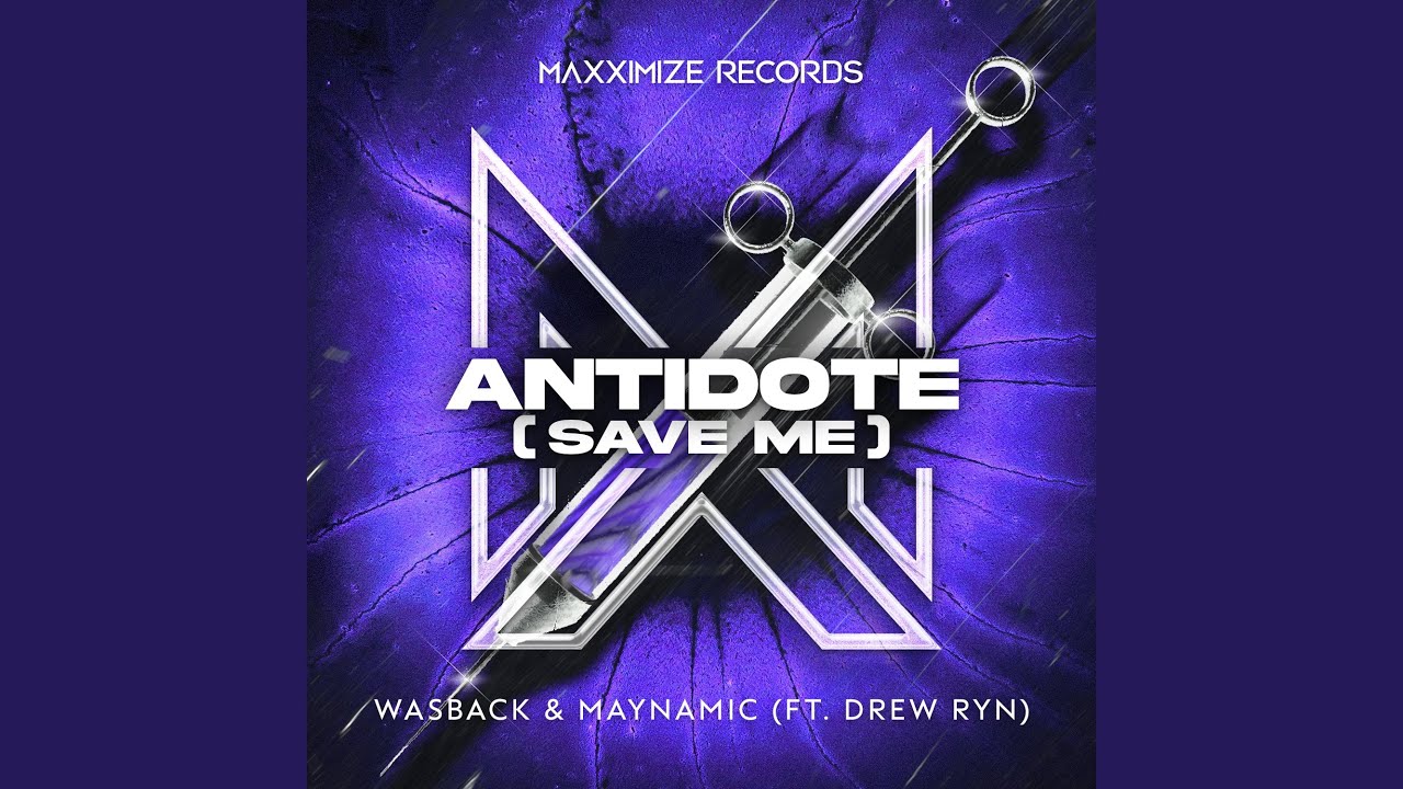 Antidote (Save Me) (feat. Drew Ryn) (Extended Mix)