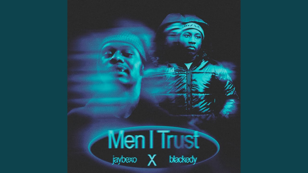 Men I Trust