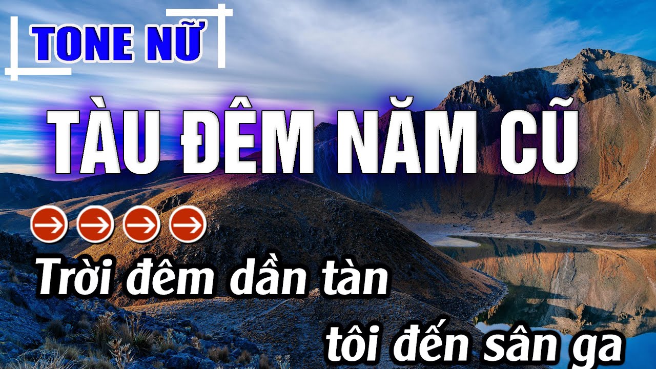 Tàu Đêm Năm Cũ Karaoke Tone Nữ Beat Mới | Karaoke Đăng Khôi