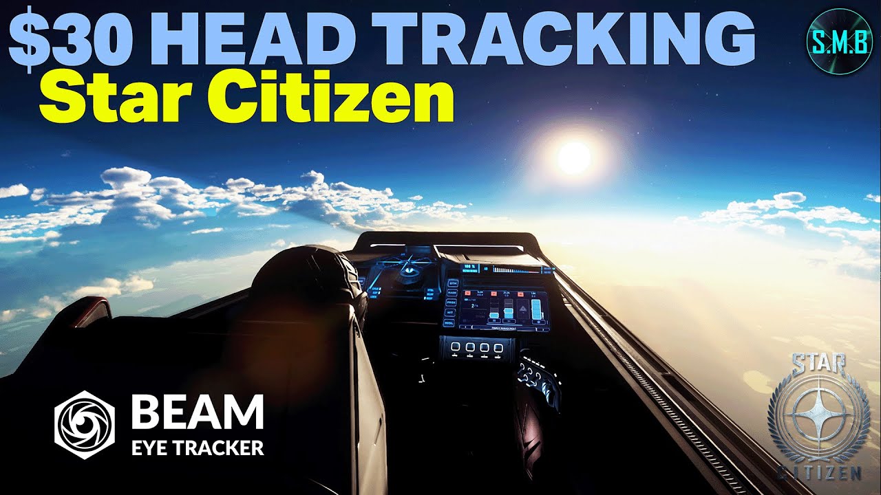 Невероятная система отслеживания движений головы Star Citizen всего за 30 долларов — Beam Eye Tra...