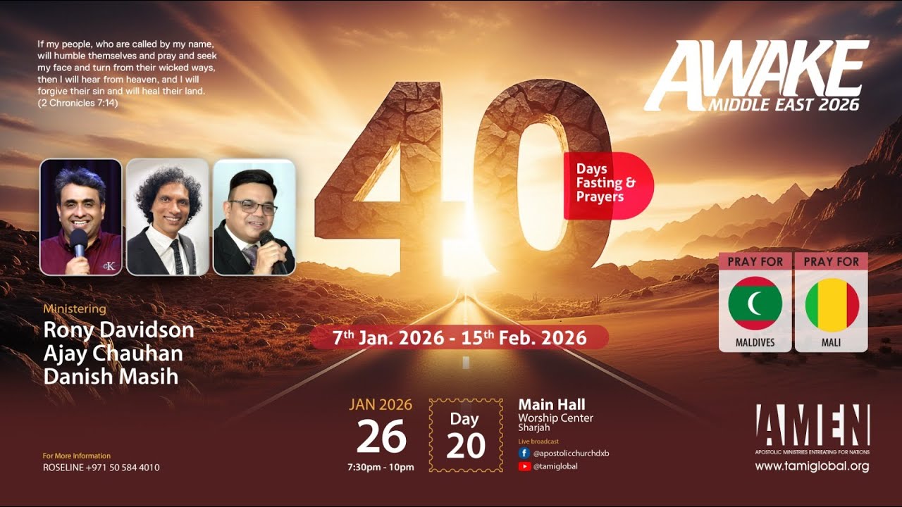 AWAKE MIDDLE EAST 2026 | DAY 20 | Pastor Rony Davidson,Ajay Chauhan,Danish Masih | Apostolic Church|