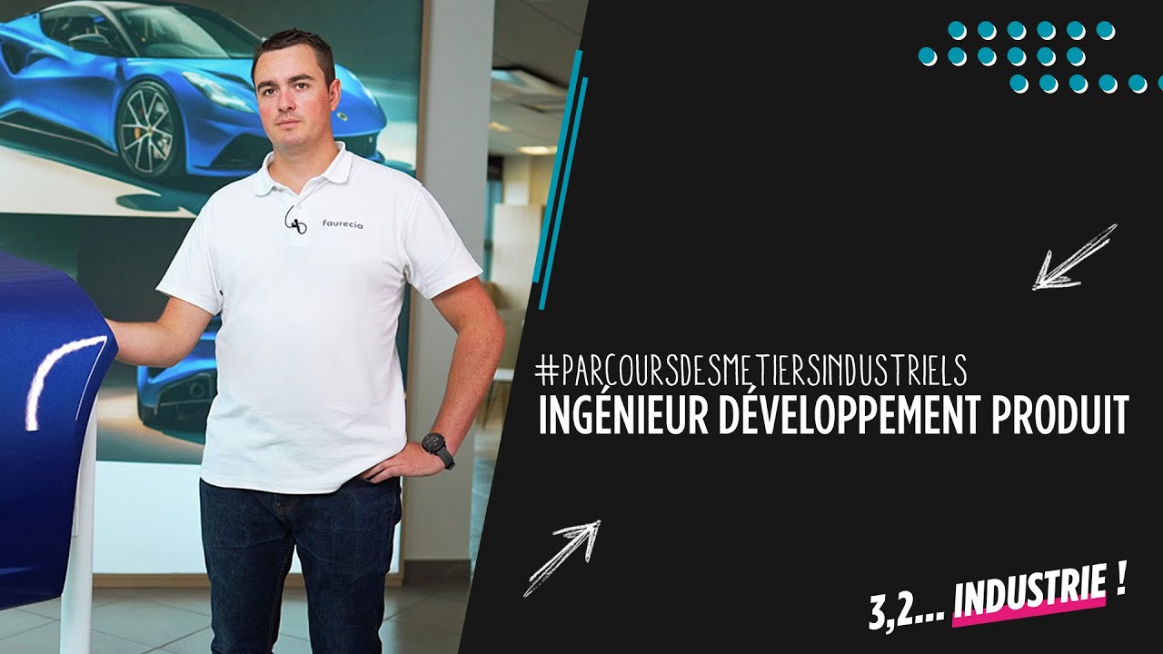 Découvre le métier d'ingénieur développement produit
