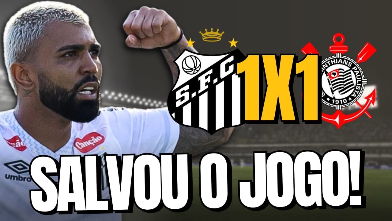 SANTOS 1 X 1 CORINTHIANS - POS JOGO - CAMPEONATO BRASILEIRO 2026