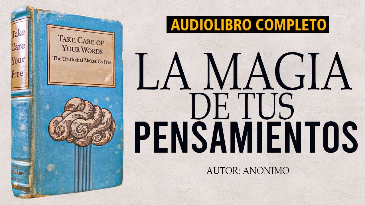 La Magia de tus Pensamientos: 