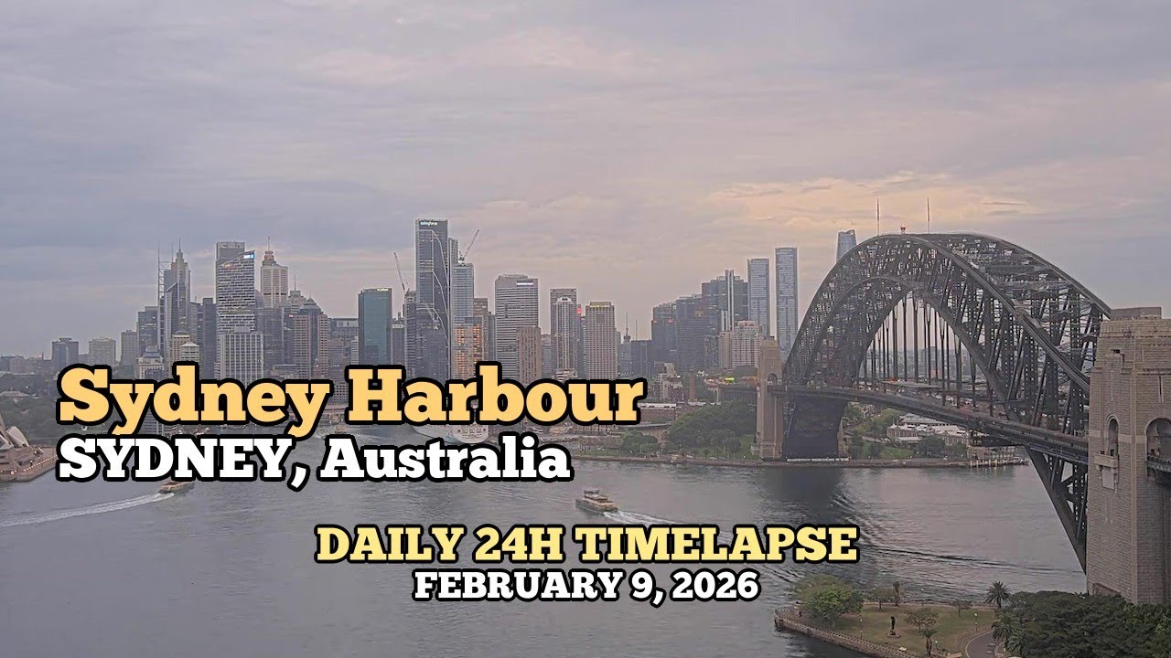 Sydney Harbour - Daily Timelapse: February 9, 2026 [Sydney, Australia]