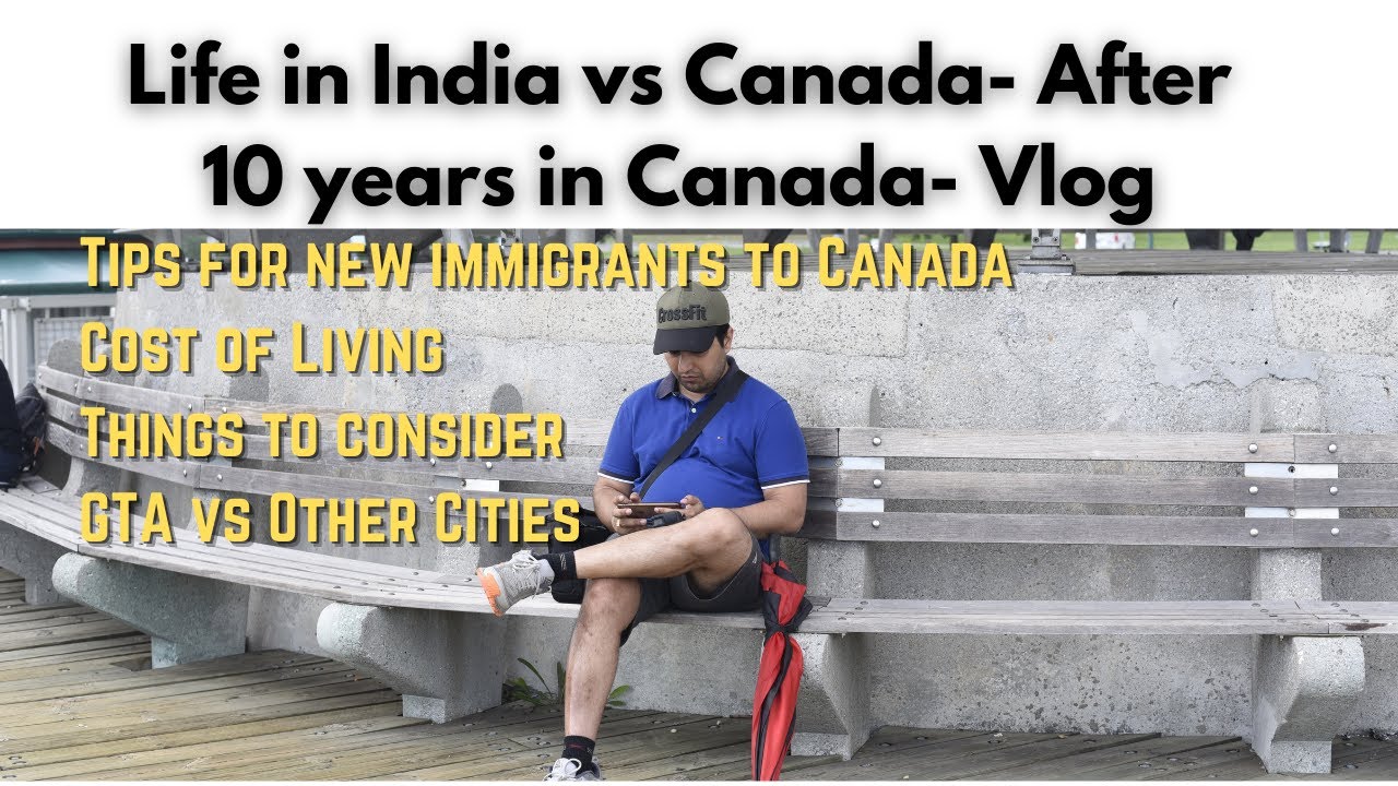 Life in India vs Canada - After 10 years in Canada- Vlog