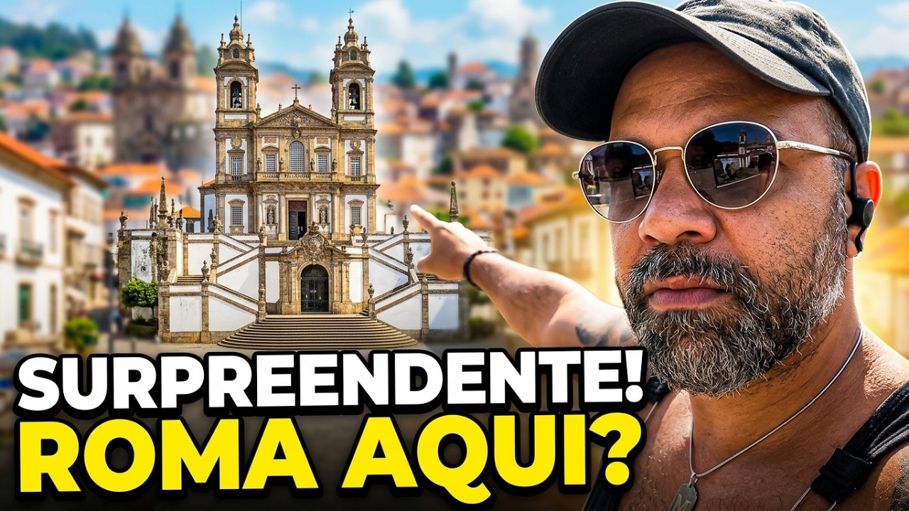 Você Vai se Sentir em Roma – Mas Está em Braga!