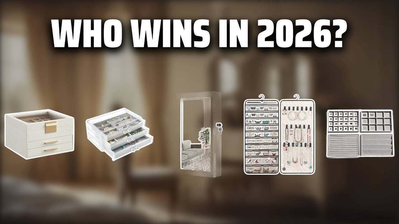 The Top 5 Best Jewelry Organizers in 2026 - Must Watch Before Buying!