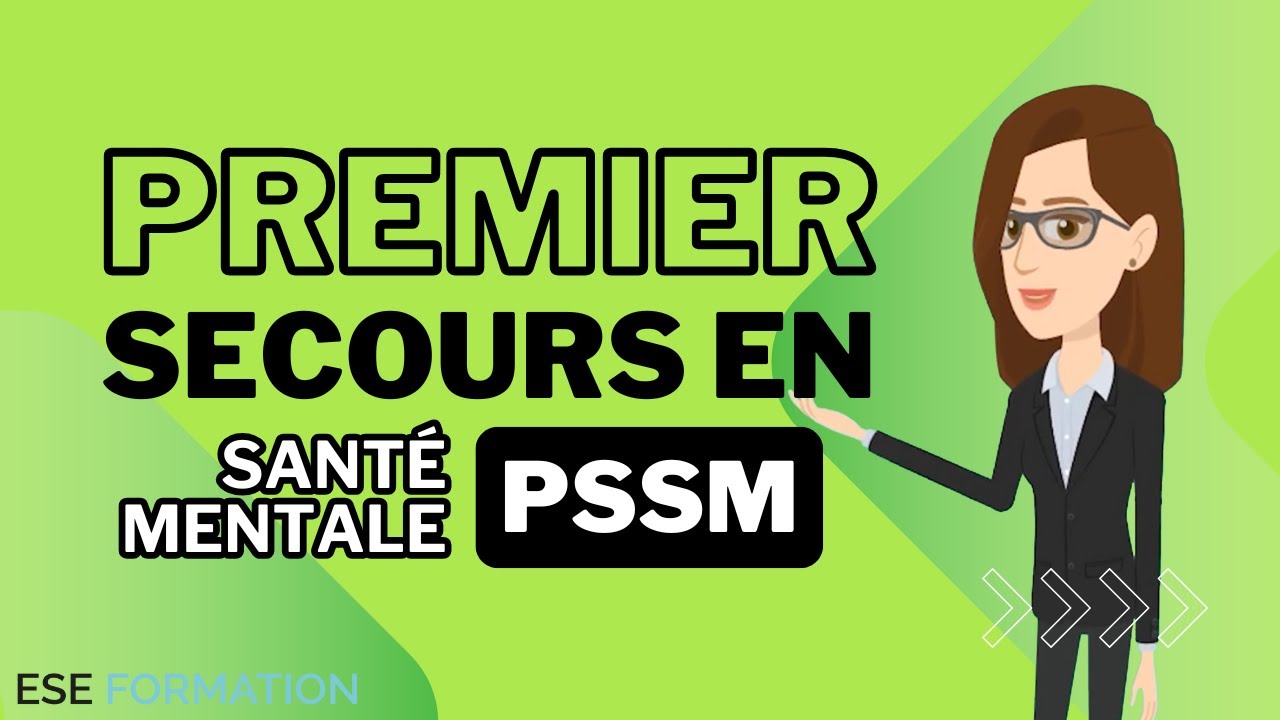 Qu'est ce que la formation Premier Secours en Santé Mentale PSSM