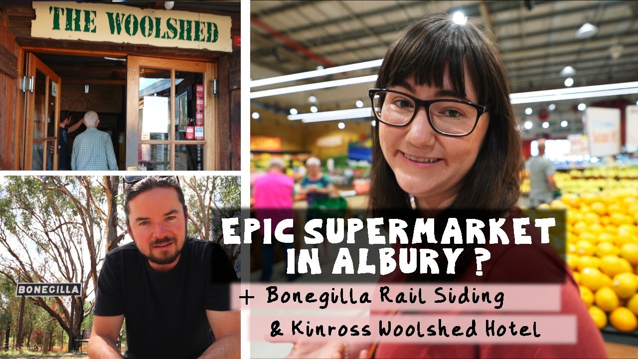 A Supermarket Wonderland in Albury !?!  A DAY in ALBURY