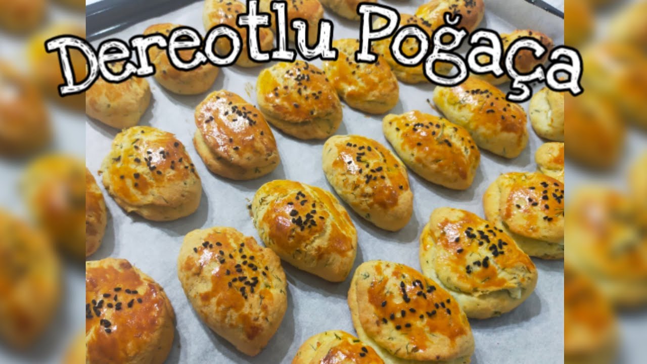 Dereotlu Pastane Poğa&ccedil;ası - #ekonomik #pratik #lezzetli