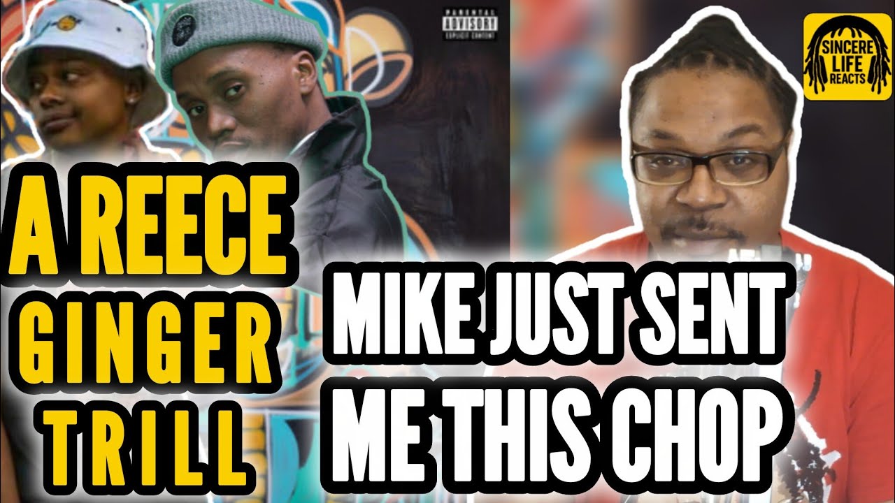 A REECE x GINGER TRILL - MIKE SENT ME THIS CHOP (LIVESTREAM REACTION)