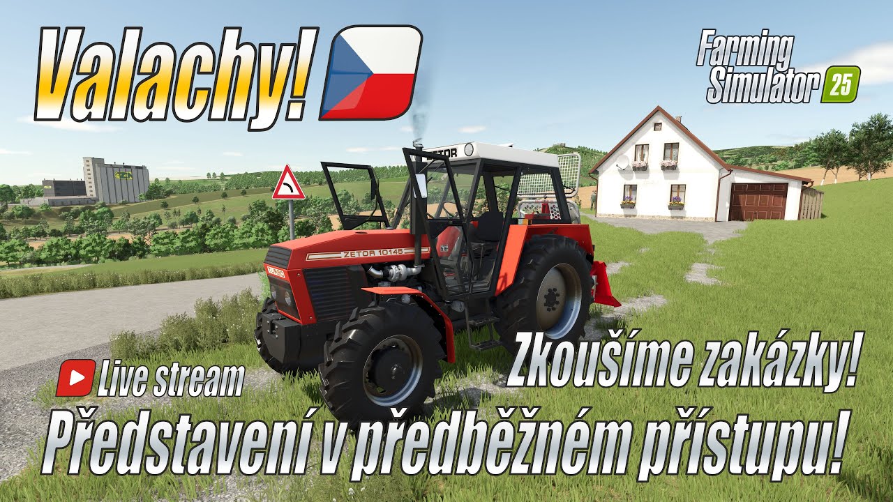 👑 VALACHY! - Live Stream z předběžného přístupu! - Zkoušíme zakázky! - Farming Simulator 25 (4K)