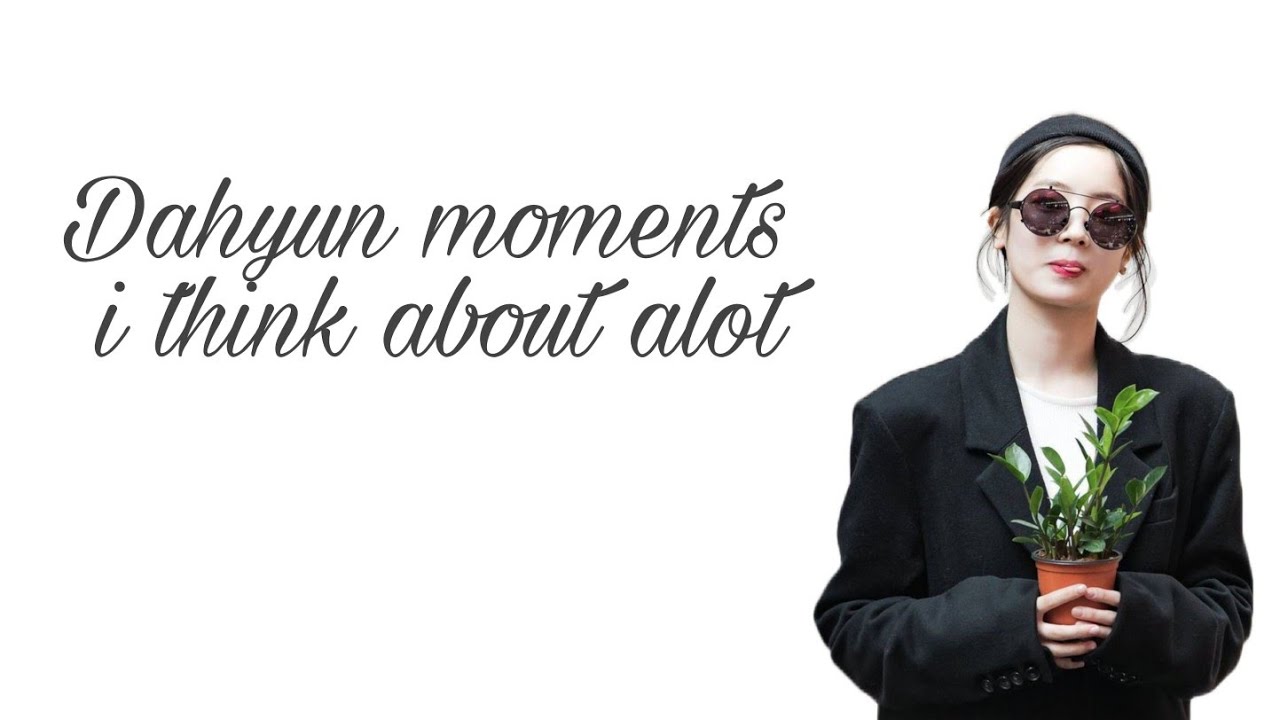 TWICE Dahyun moments i think about alot (Sub español)