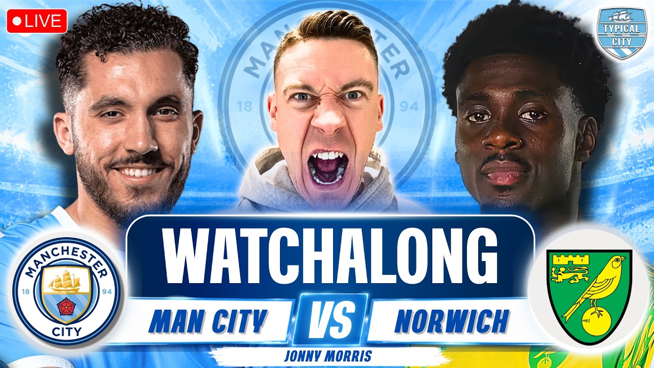 Man City vs Norwich LIVE Carabao Cup WATCHALONG