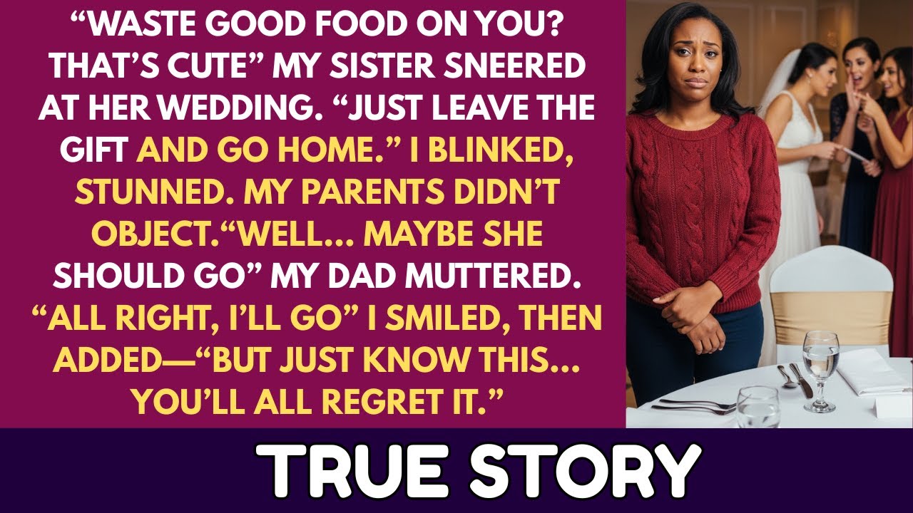 At My Sister&rsquo;s Wedding, She Refused Me Food and Mocked Me &mdash; My Parents Agreed But Then My Family&hellip;