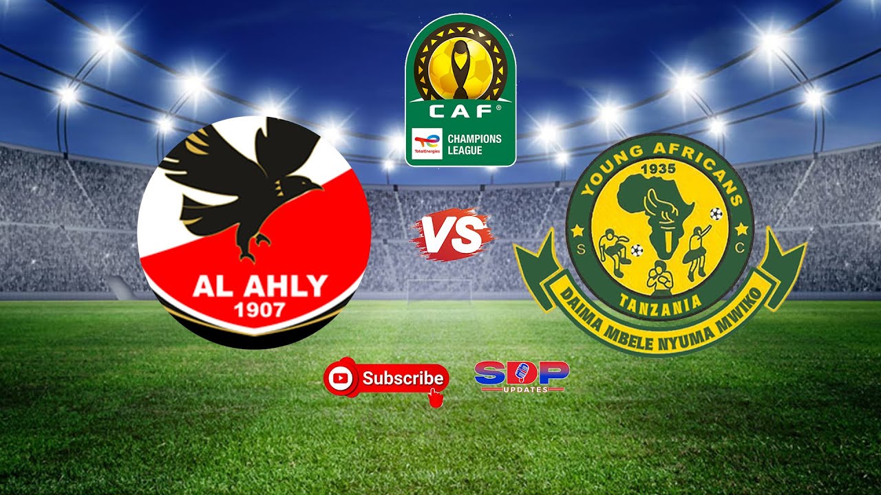 🔴#LIVE:AL AHLY (0)  (0) YANGA SC (CLUB BINGWA AFRIKA)