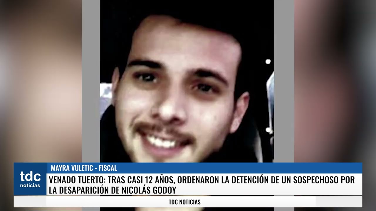 V.T| TRAS CASI 12 AÑOS, ORDENARON LA DETENCIÓN DE UN SOSPECHOSO POR LA DESAPARICIÓN DE NICOLÁS GODOY