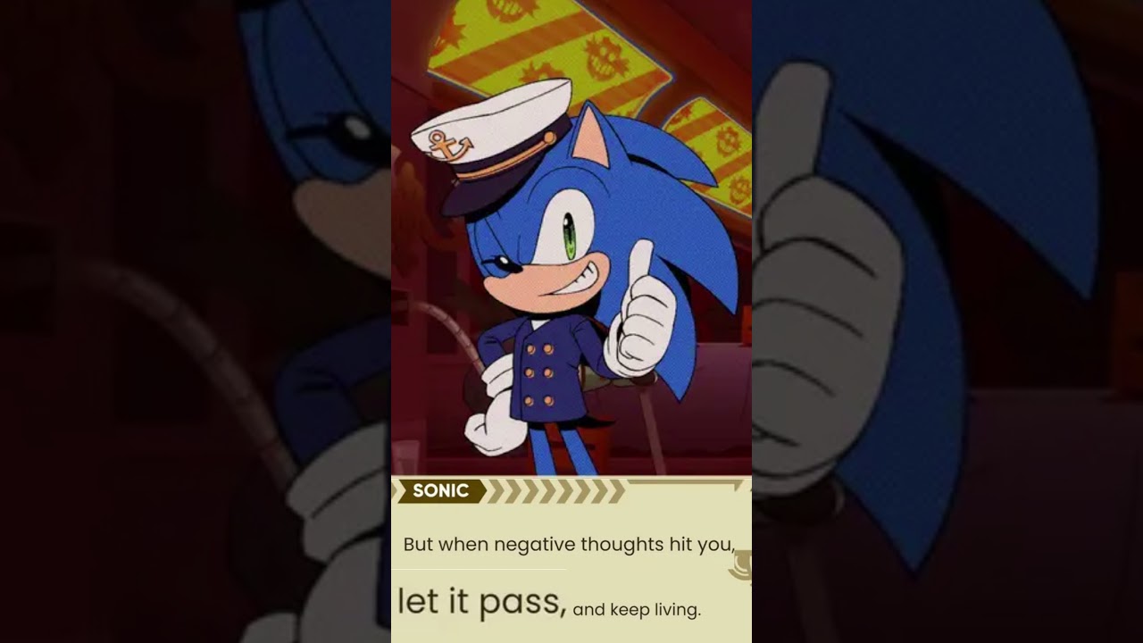 You had no idea that Sonic would be so Optimistic and Uplifting