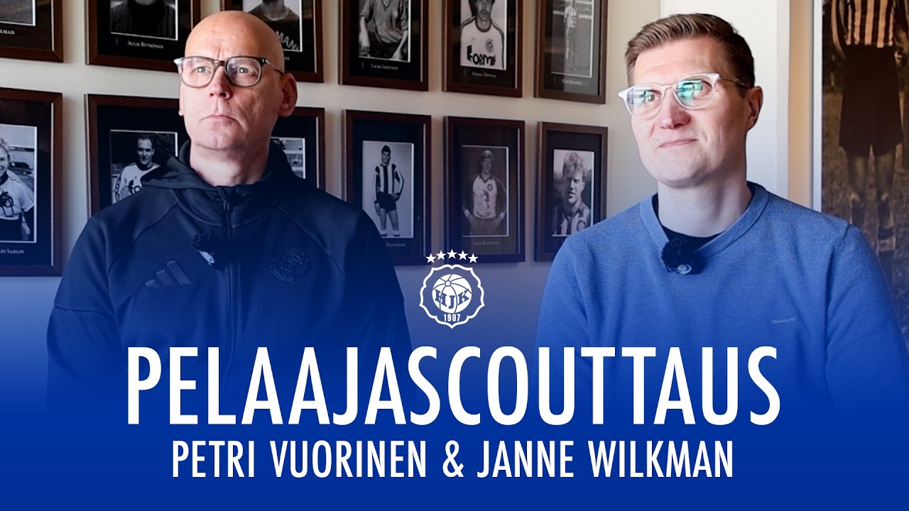 SCOUTING | Petri Vuorinen ja Janne Wilkman