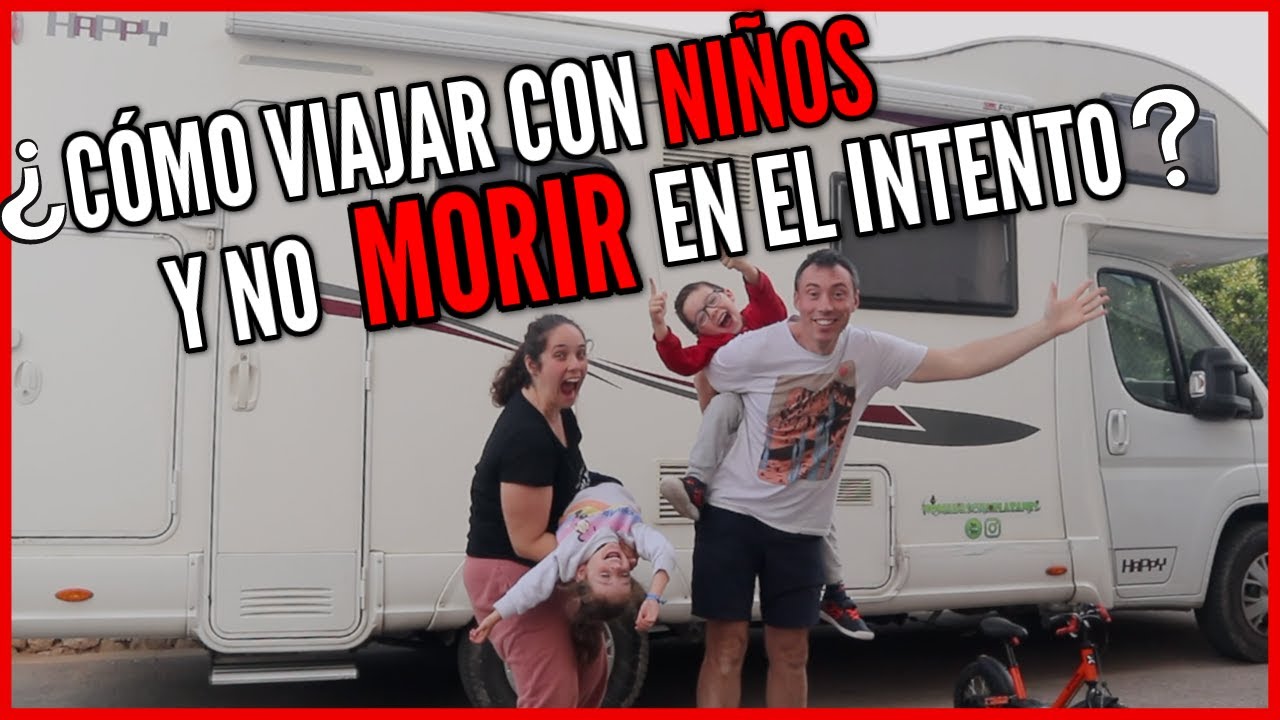VIAJAR CON NIÑOS ✅ ¡Descubre el Secreto! Viajar en Autocaravana sin Problemas!