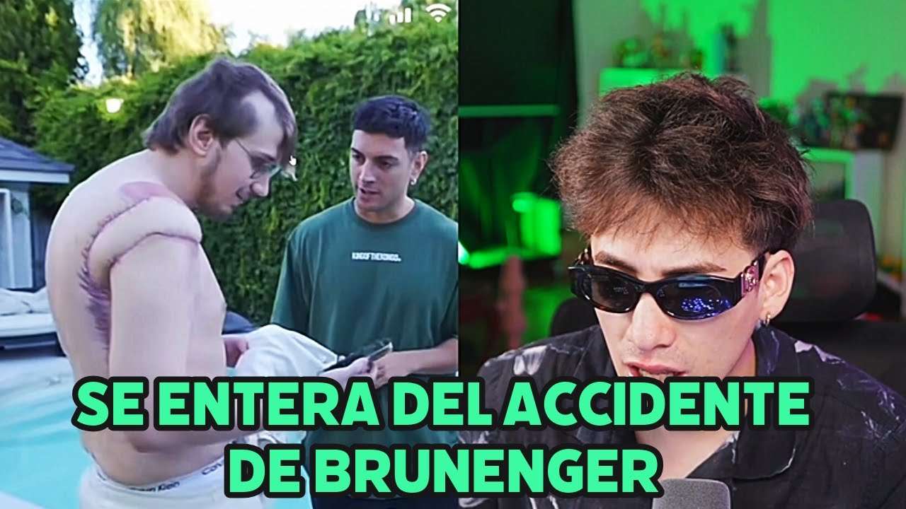 GLOGLO SE ENTERA DEL ACCIDENTE DE BRUNENGER
